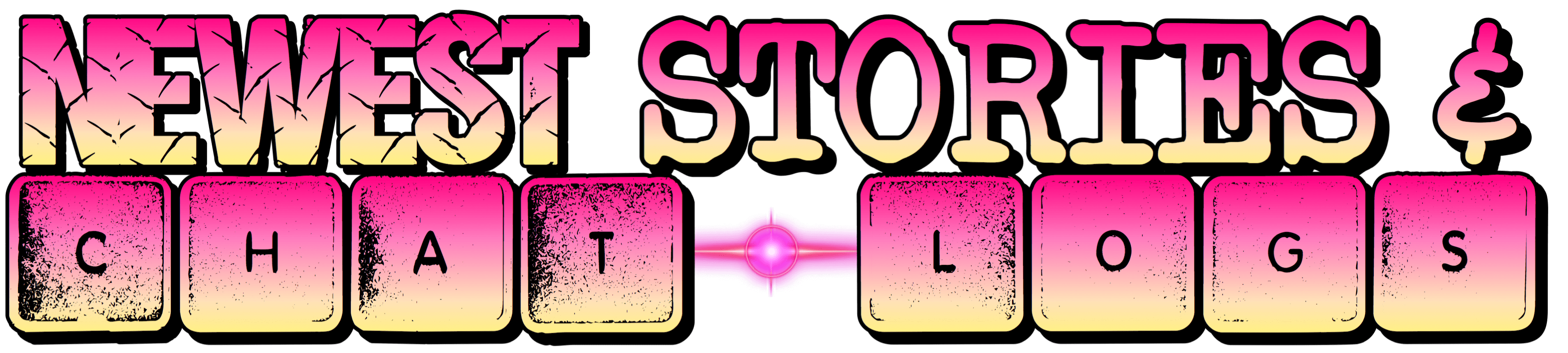 Newest Stories & Chat-logs